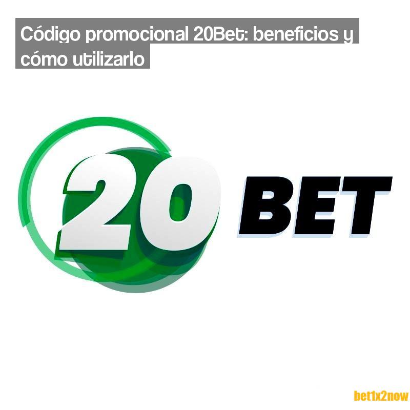 20bet-codigo-promocional