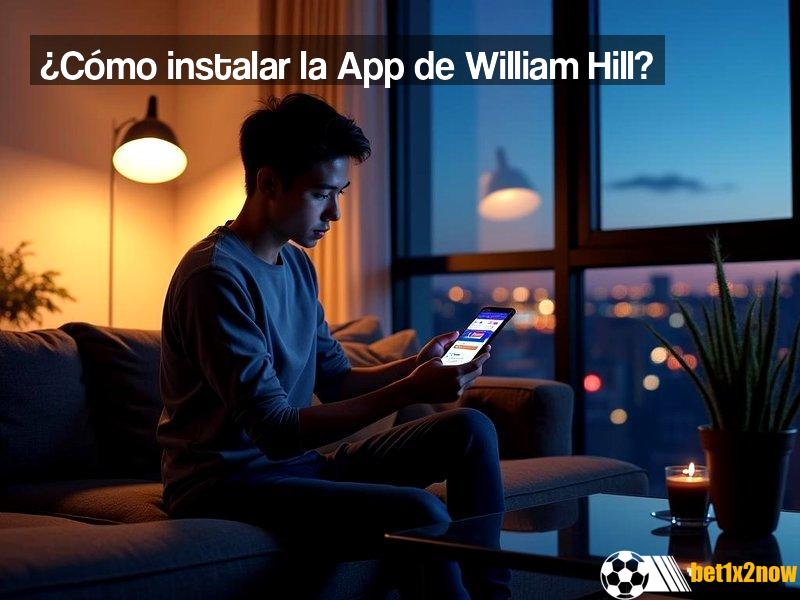 app-de-william-hill:-como-descargar-e-instalar-la-app