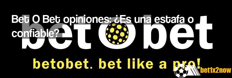 bet-o-bet-opiniones