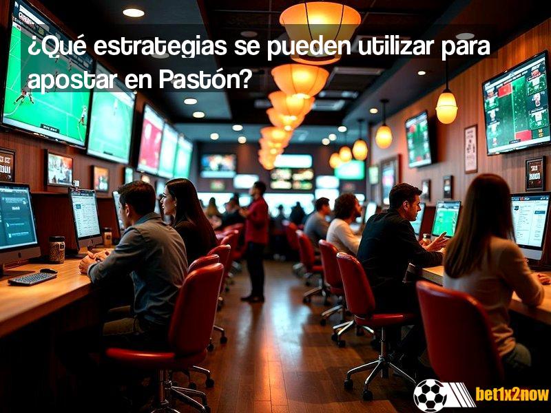 como-empezar-a-apostar-en-paston