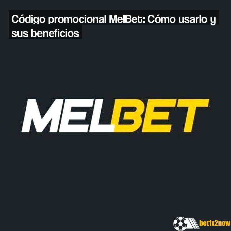 melbet-codigo-promocional