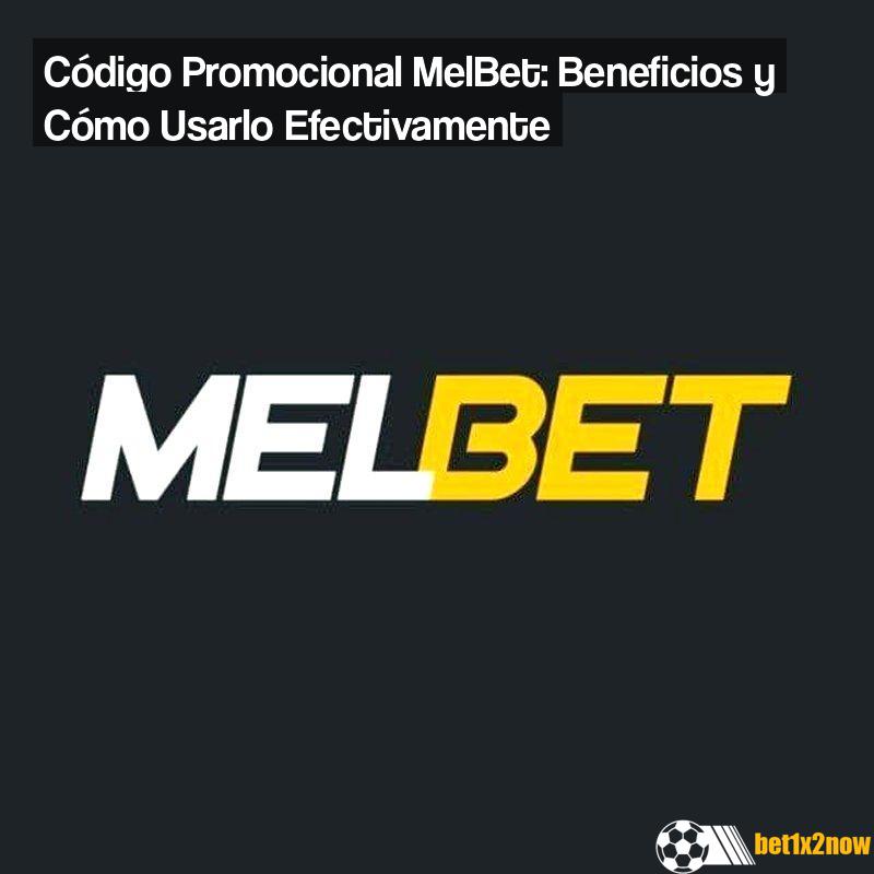 melbet-codigo-promocional