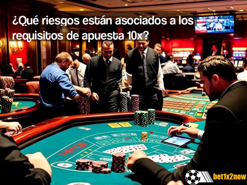 que-es-un-requisito-de-apuesta-10x