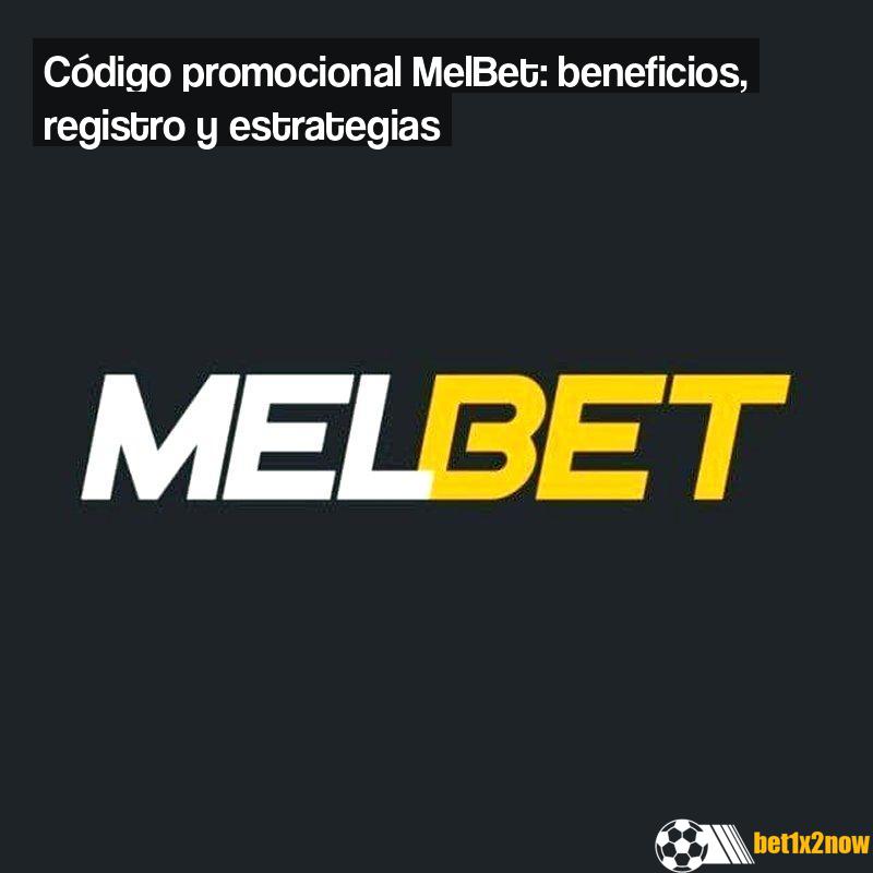 melbet-codigo-promocional