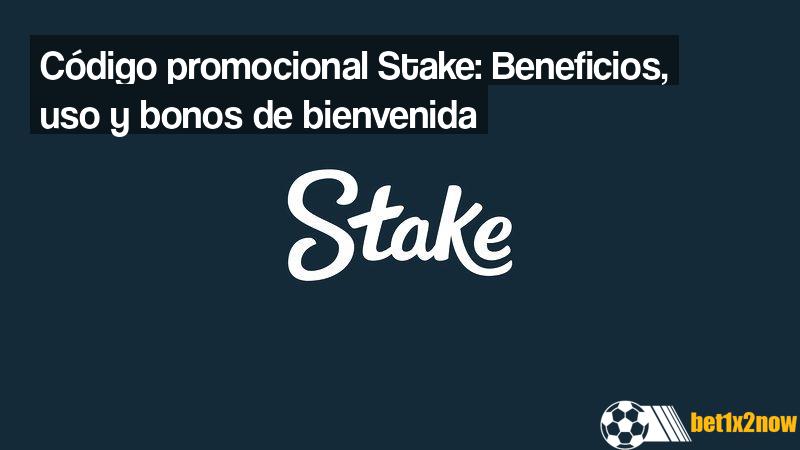 stake-codigo-promocional